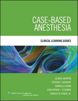 Hardcover Case-Based Anesthesia: Clinical Learning Guides Book
