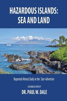 Paperback Hazardous Islands: Sea and Land Book