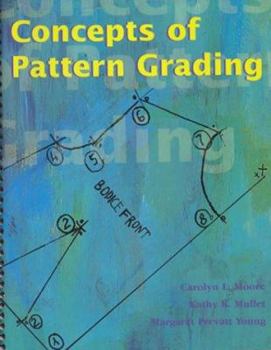 Spiral-bound Concepts of Pattern Grading: Techniques for Manual and Computer Grading Book