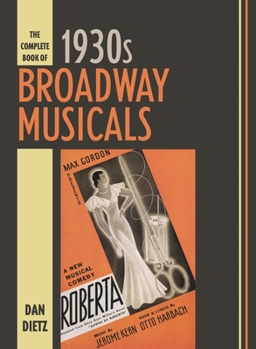 Hardcover Complete Book of 1930s Broadway Musicals Book
