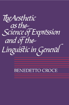 Æsthetic: As science of expression and general linguistic