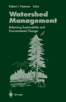 Paperback Watershed Management: Balancing Sustainability and Environmental Change Book