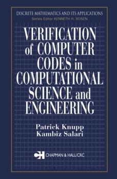 Hardcover Verification of Computer Codes in Computational Science and Engineering Book