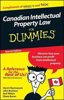 Paperback Canadian Intellectual Property Laws for Dummies Book