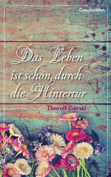 Paperback Das Leben ist schön, durch die Hintertür [German] Book