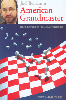 Paperback American Grandmaster: Four Decades of Chess Adventures Book