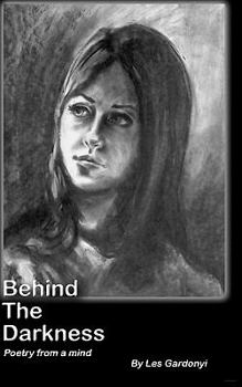 Paperback Behind The Darkness: Poetry from a mind Book