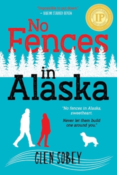 Paperback No Fences in Alaska Book