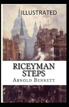 Paperback Riceyman Steps Illustrated Book