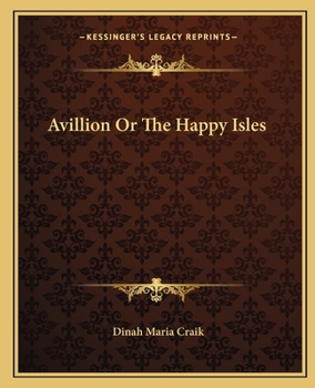 Paperback Avillion Or The Happy Isles Book