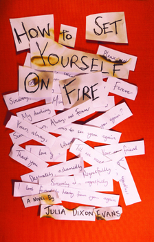 Paperback How to Set Yourself on Fire Book