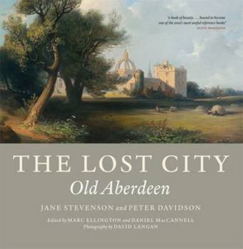 Paperback The Lost City: Old Aberdeen Book