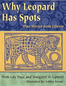 Hardcover Why Leopard Has Spots: Dan Stories from Liberia Book
