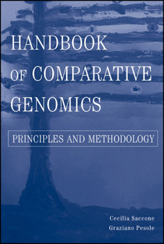 Hardcover Handbook of Comparative Genomics: Principles and Methodology Book