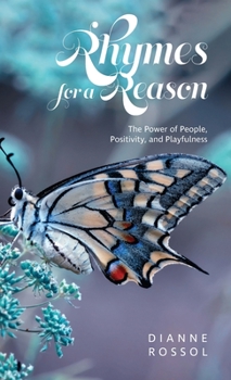 Hardcover Rhymes for a Reason: The Power of People, Positivity, and Playfulness Book