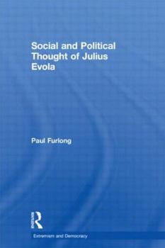 Paperback Social and Political Thought of Julius Evola Book