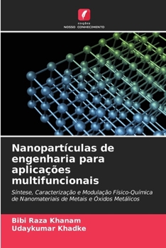 Nanopartículas de engenharia para aplicações multifuncionais (Portuguese Edition)