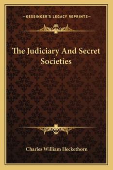 Paperback The Judiciary And Secret Societies Book