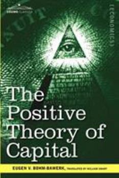 The Positive Theory of Capital