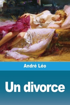 Paperback Un divorce [French] Book