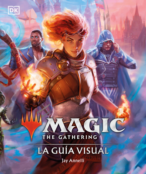 Hardcover Magic the Gathering: La Guía Visual (the Visual Guide): La Guía Visual [Spanish] Book