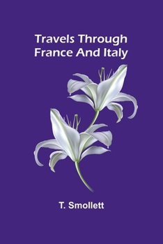 Paperback Travels through France and Italy Book