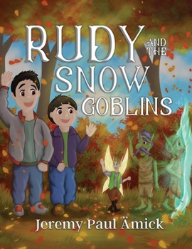 Paperback Rudy and the Snow Goblins Book