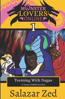 Paperback Teeming With Nagas: A Trans LitRPG Erotica Book