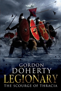Paperback Legionary: The Scourge of Thracia Book