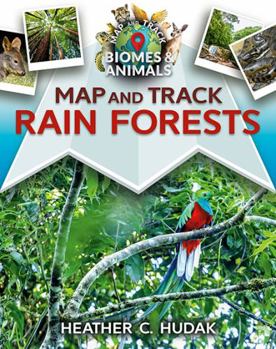 Hardcover Map and Track Rain Forests Book