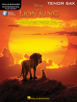 Misc. The Lion King for Tenor Sax: Instrumental Play-Along Book