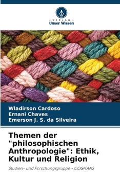 Paperback Themen der "philosophischen Anthropologie": Ethik, Kultur und Religion [German] Book