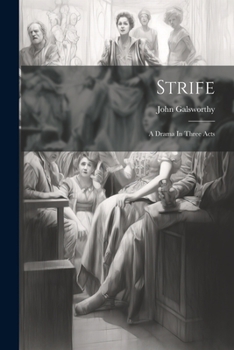 Paperback Strife: A Drama In Three Acts Book