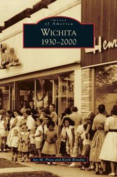 Hardcover Wichita 1930-2000 Book