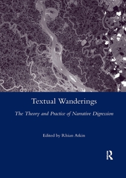 Paperback Textual Wanderings: The Theory and Practice of Narrative Digression Book