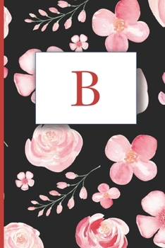 Paperback Monogrammed Journal Notebook - Letter B: Journal Notebook Book