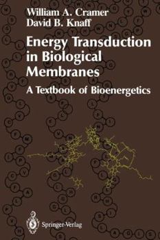 Paperback Energy Transduction in Biological Membranes: A Textbook of Bioenergetics Book