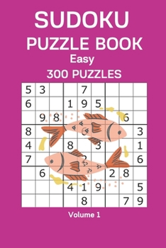 Paperback Sudoku Puzzle Book Easy: 300 Puzzles Volume 1 Book