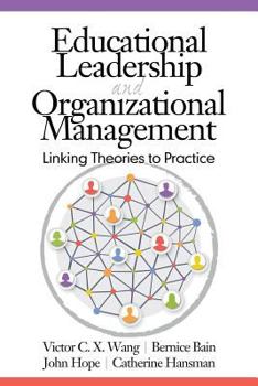 Paperback Educational Leadership and Organizational Management: Linking Theories to Practice Book