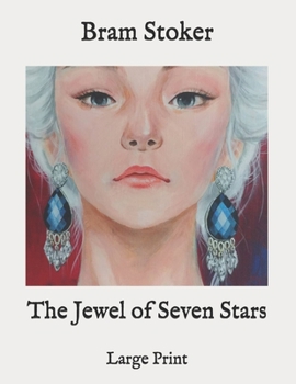 Paperback The Jewel of Seven Stars: Large Print Book