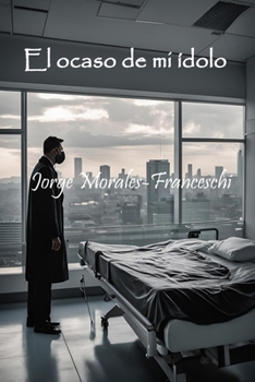 Paperback El ocaso de mi idolo [Spanish] Book