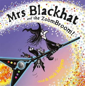 Mrs Blackhat and the ZoomBroom! - Book #2 of the Mrs Blackhat