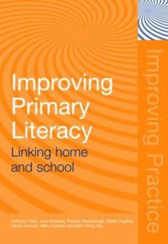 Paperback Improving Primary Literacy: Linking Home and School Book