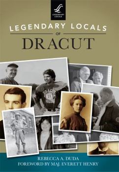 Paperback Legendary Locals of Dracut Book