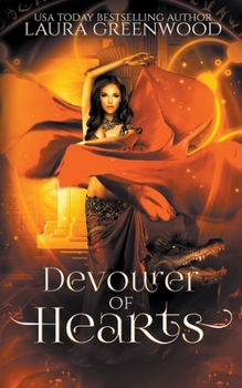 Devourer Of Hearts - Book #4 of the Forgotten Gods