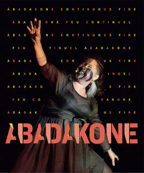 Paperback Àbadakone Continuous Fire Feu Continuel Book