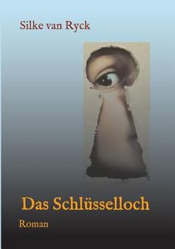 Paperback Das Schlüsselloch [German] Book