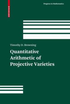 Hardcover Quantitative Arithmetic of Projective Varieties Book