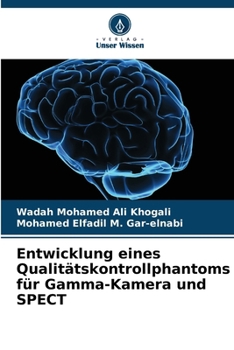 Paperback Entwicklung eines Qualitätskontrollphantoms für Gamma-Kamera und SPECT [German] Book