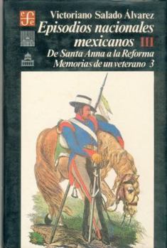 De Santa-Anna a la Reforma - Book  of the Episodios Nacionales Mexicanos, Primera Serie